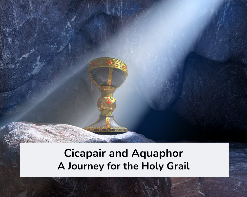 Cicapair and Aquaphor. A Journey for The Holy Grail