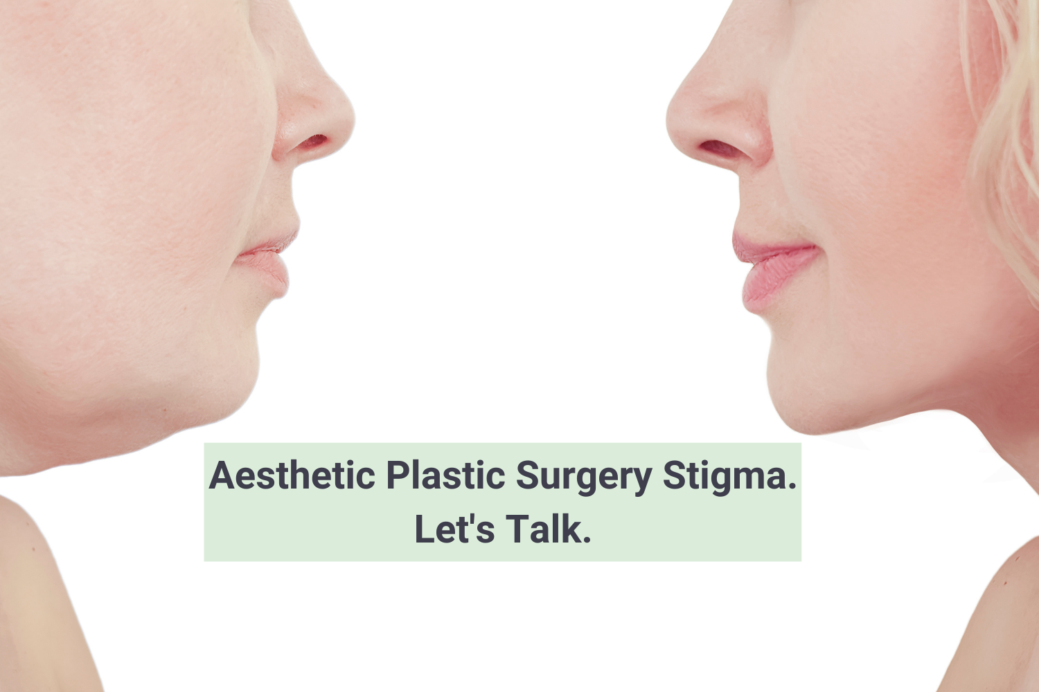 Aesthetic Plastic Surgery Stigma